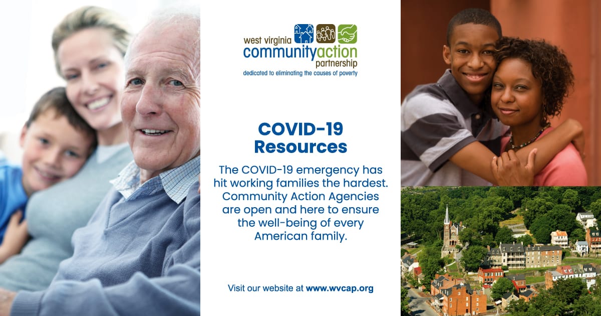 COVID-19 Resources | West Virginia Community Action Partnership (WVCAP) | One Creative Place, Charleston, WV 25311 | Phone: +1 (304) 347-2277 | https://wvcap.org/