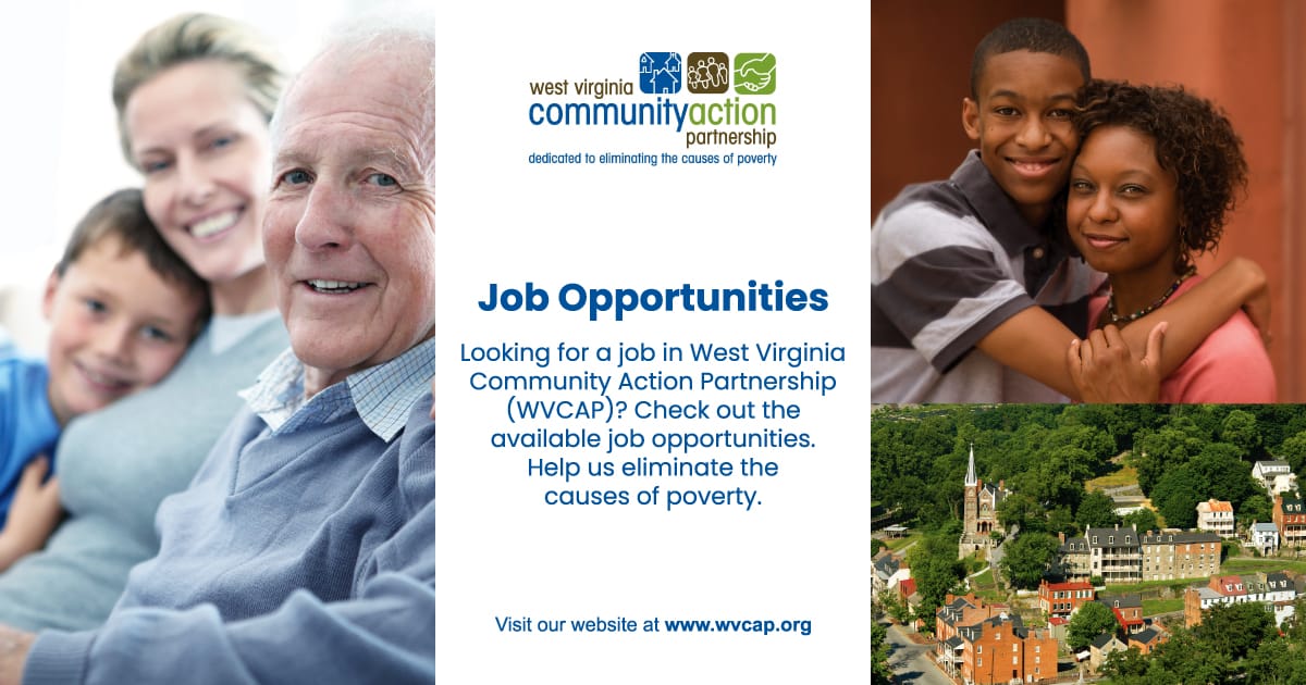 Job Opportunities | West Virginia Community Action Partnership (WVCAP) | One Creative Place, Charleston, WV 25311 | Phone: +1 (304) 347-2277 | https://wvcap.org/
