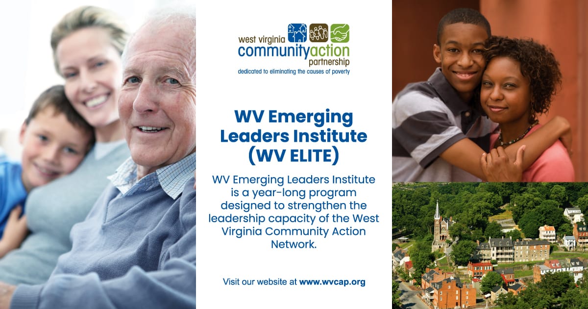 WV Emerging Leaders Institute (WV ELITE) | West Virginia Community Action Partnership (WVCAP) | One Creative Place, Charleston, WV 25311 | Phone: +1 (304) 347-2277 | https://wvcap.org/